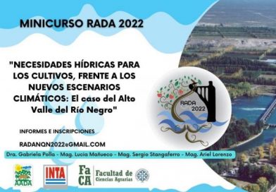 Mini curso RADA 2022. Necesidades hídricas para los cultivos, frente a los nuevos escenarios climáticos: el caso del Alto Valle del Río Negro