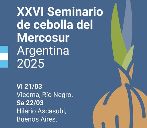 XXVI Seminario de cebolla del Mercosur en Argentina 2025